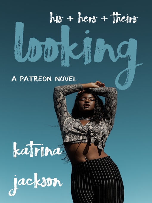 Title details for Looking by Katrina Jackson - Available